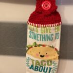 Crocheted Towel Taco About